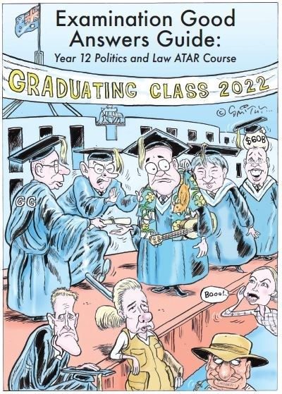 GAG2022 - Examination Good Answer Guide: Year 12 Politics and Law ATAR course (ISBN: 9780648930143)