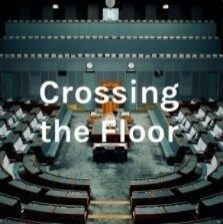 Crossing the Floor: Podcast